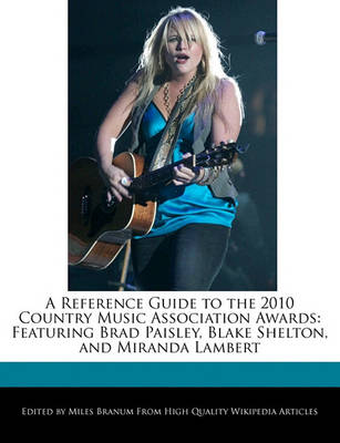 Book cover for A Reference Guide to the 2010 Country Music Association Awards