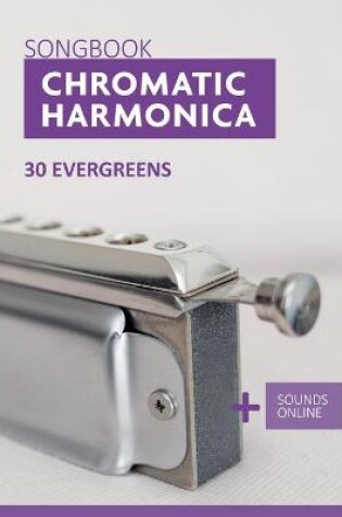 Cover of Chromatic Harmonica Songbook - 30 Evergreens