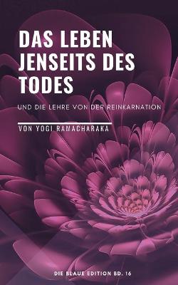 Book cover for Das Leben jenseits des Todes