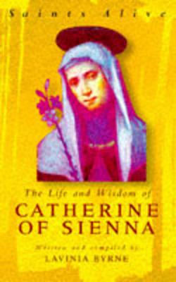 Book cover for The Life and Wisdom of Catherine of Siena