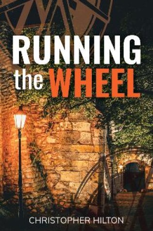 Cover of Running the Wheel