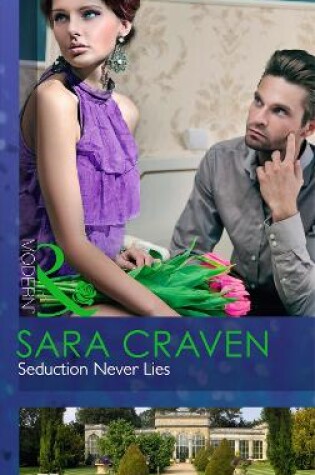Cover of Seduction Never Lies