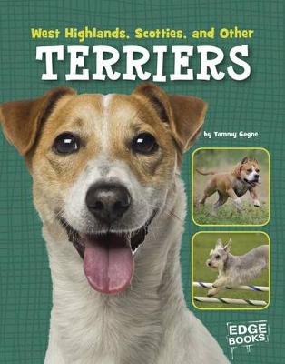 Cover of West Highlands, Scotties, and Other Terriers