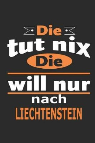 Cover of Die tut nix Die will nur nach Liechtenstein