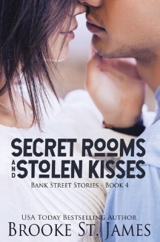 Cover of Secret Rooms and Stolen Kisses