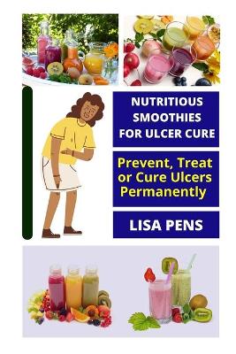 Book cover for Nutritious &#1029;m&#1054;&#1054;th&#1030;&#1045;&#1029; For Ul&#1057;&#1045;r Cure