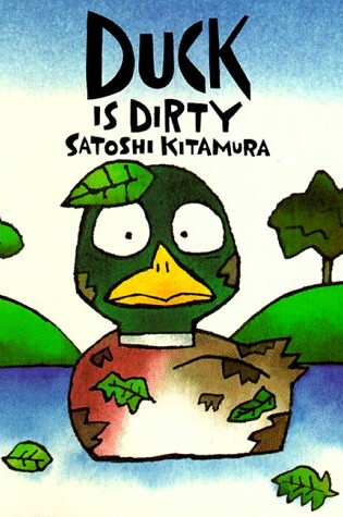 Cover of Duck Is Dirty