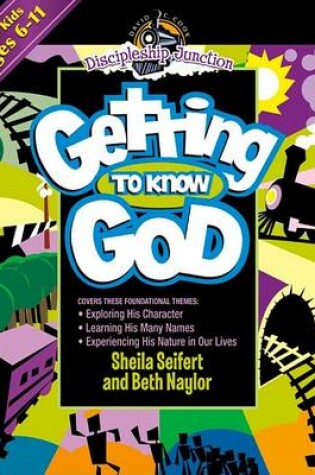 Cover of Getting to Know God