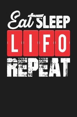 Book cover for Eat Sleep LIFO Repeat