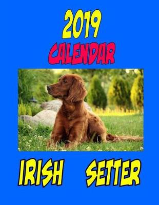 Book cover for 2019 Calendar Irish Setter