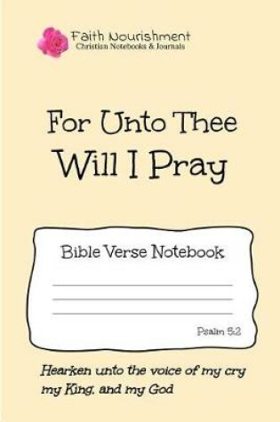 Cover of For Unto Thee Will I Pray