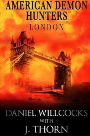 Cover of American Demon Hunters - London, England