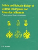 Cover of Cellular and Molecular Biology of Gonadal Development and Maturation in Mammals