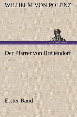 Cover of Der Pfarrer Von Breitendorf - Erster Band