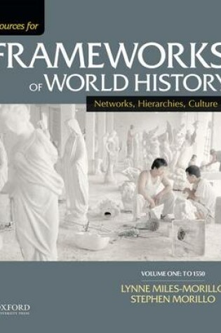 Cover of Sources for Frameworks of World History, Volume One