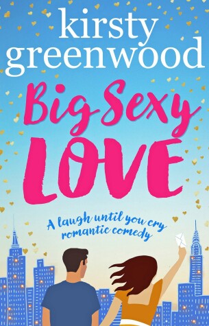 Book cover for Big Sexy Love