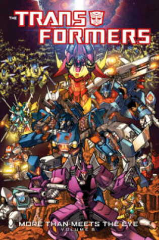 Cover of Transformers More Than Meets The Eye Volume 5