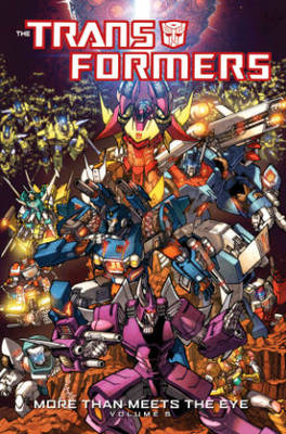 Book cover for Transformers More Than Meets The Eye Volume 5