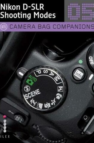 Cover of Nikon D-SLR Shooting Modes