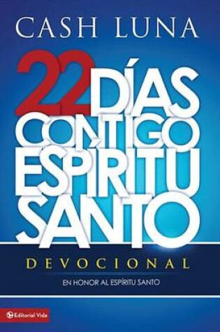 Cover of 22 Días Contigo, Espíritu Santo