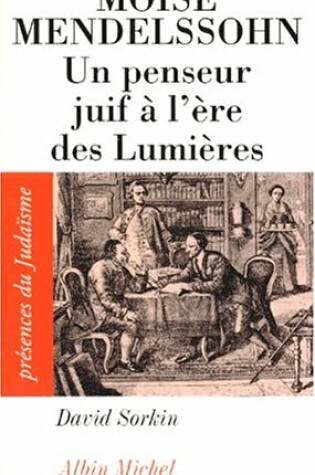 Cover of Moise Mendelssohn, Un Penseur Juif A L'Ere Des Lumieres