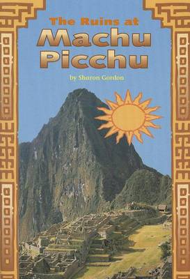 Book cover for The Ruins at Machu Picchu
