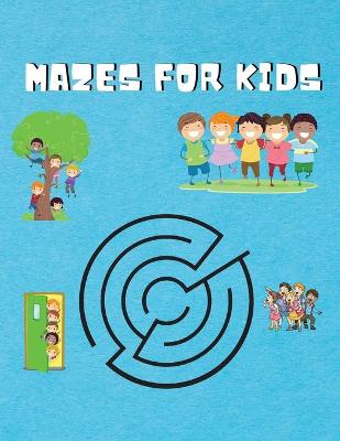 Book cover for Mazes For Kids