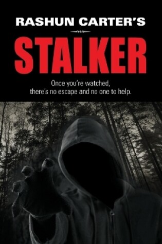 Cover of Rashun Carter's Stalker