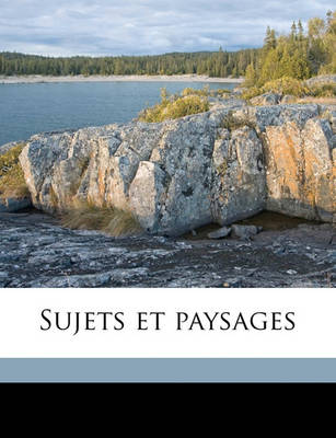 Book cover for Sujets Et Paysages