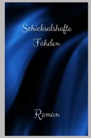 Cover of Schicksalhafte Fäden