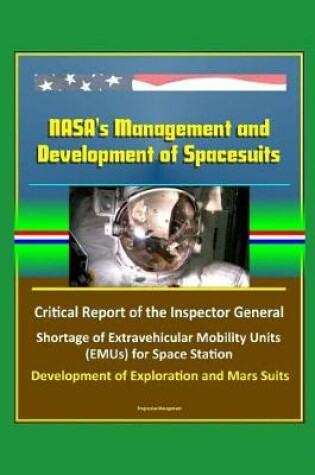 Cover of NASA's Management and Development of Spacesuits