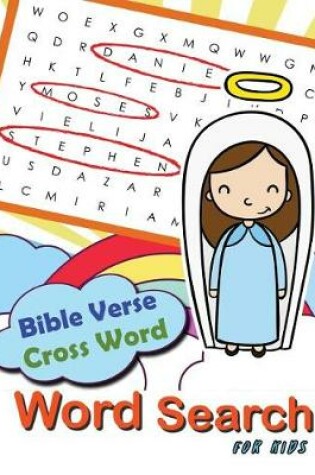 Cover of Bible Verse Cross word Word Search for Kids