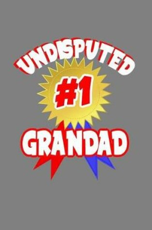Cover of Undisputed Number One Granddad
