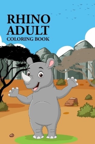 Cover of Rhino Adult Coloring Book