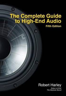 Book cover for The Complete Guide to High-End Audio