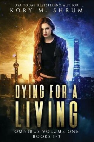 Cover of Dying for a Living Omnibus Volume 1