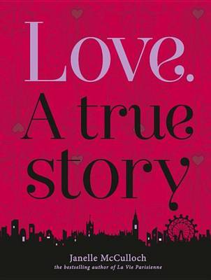 Book cover for Love. A True Story