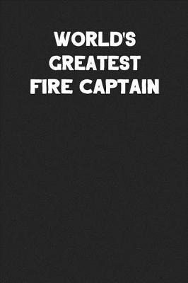 Book cover for World's Greatest Fire Captain