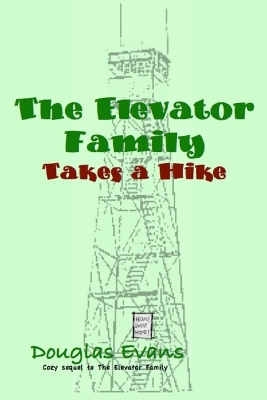 Book cover for The Elevator Family Takes a Hike