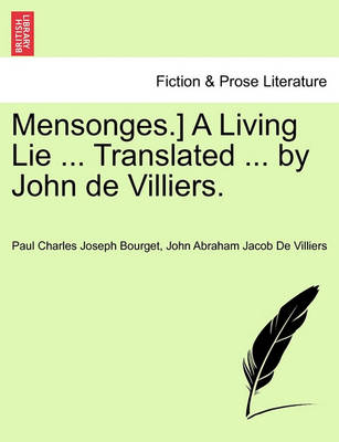 Book cover for Mensonges.] a Living Lie ... Translated ... by John de Villiers.