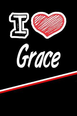 Book cover for I Love Grace