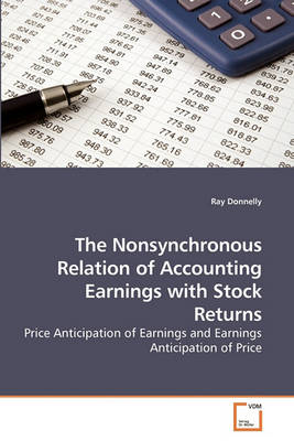 Book cover for The Nonsynchronous Relation of Accounting Earnings with Stock Returns