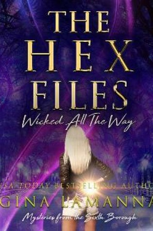 Cover of Hex Files, The: Wicked All the Way