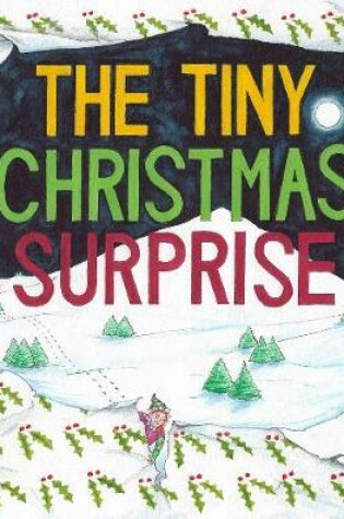 Cover of The Tiny Christmas Surprise