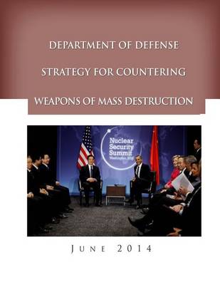 Cover of Department of Defense Strategy for Countering Weapons of Mass Destruction