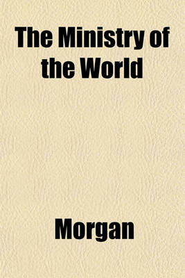 Book cover for The Ministry of the World