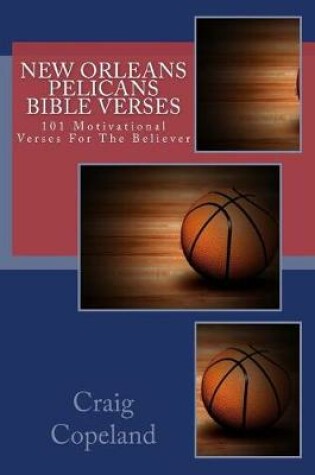 Cover of New Orleans Pelicans Bible Verses