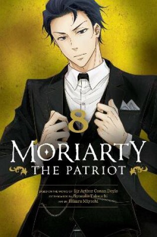 Cover of Moriarty the Patriot, Vol. 8