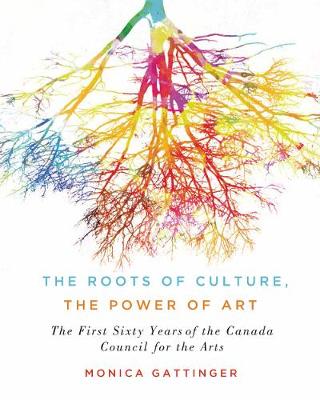 Book cover for The Roots of Culture, the Power of Art