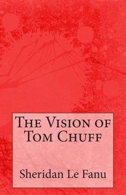 Book cover for The Vision of Tom Chuff